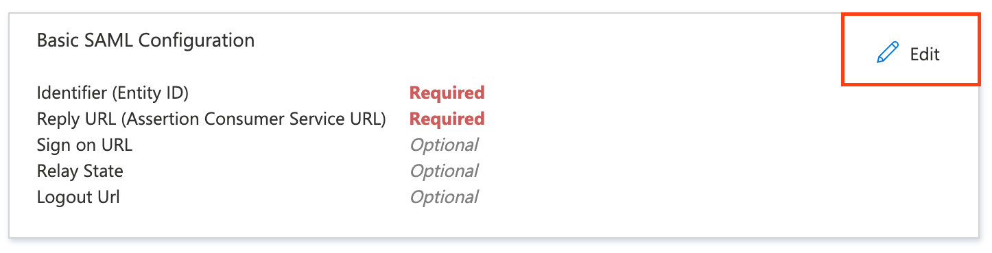 Click Edit on the Basic SAML Configuration pane